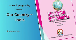 class 6 geography chapter 7 questions and answers:Our Country – India ,JKBOSE/State board