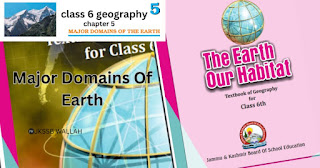 class 6 geography chapter 4 questions and answers:Major domains of the Earth ,JKBOSE/State board