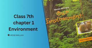 class 7 geography chapter 1 question answer  NCERT Social Science Chapter 1 Environment