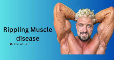 Rippling muscle disease