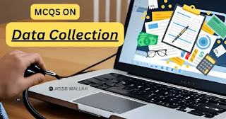 Mcqs on collection of data JKSSB STATISTICS