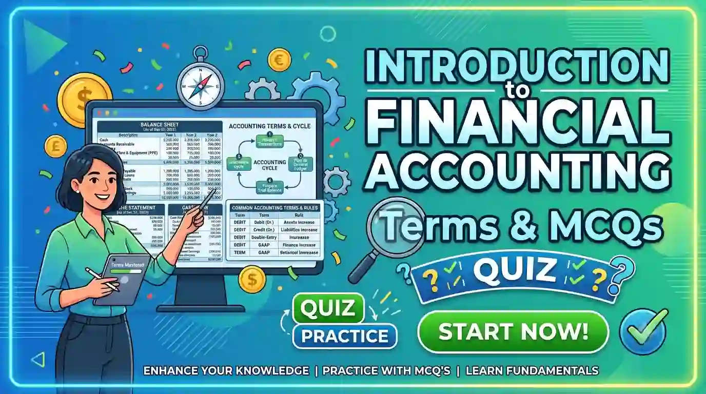 Introduction To Financial Accounting and its terms mcqs